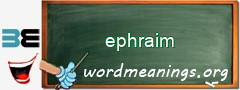 WordMeaning blackboard for ephraim